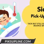 Sick Pickup-lines